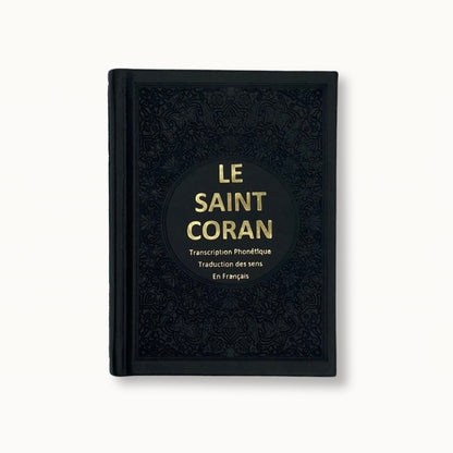 Le Saint Coran avec Transcription phonétique et Traduction en français